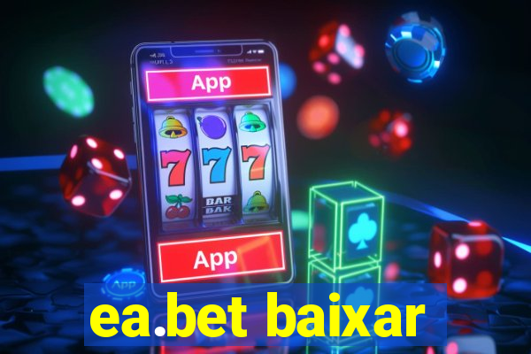 ea.bet baixar